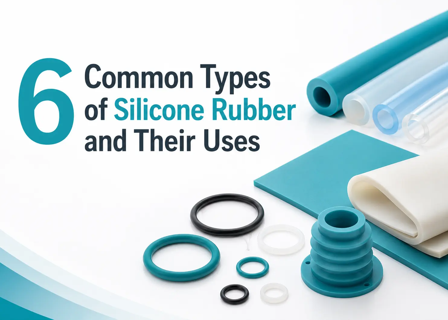 6 common types of silicone rubber and their uses